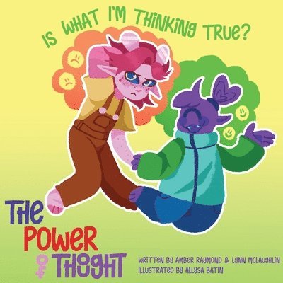 Is What I'm Thinking True? (The Power of Thought) 1