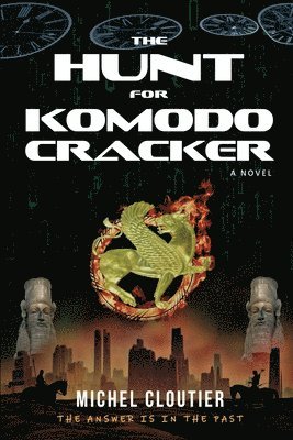 Michel Cloutier - Hunt for Komodo Cracker, Häftad