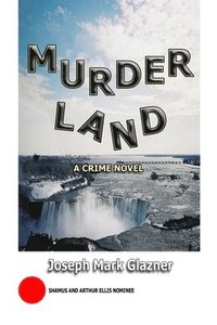 bokomslag MurderLand: A Crime Novel