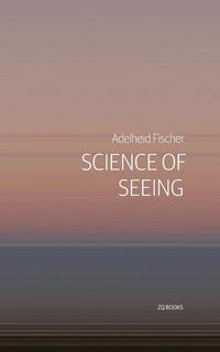 bokomslag Science of Seeing
