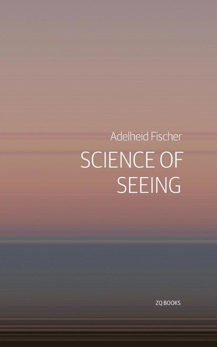 Science of Seeing 1