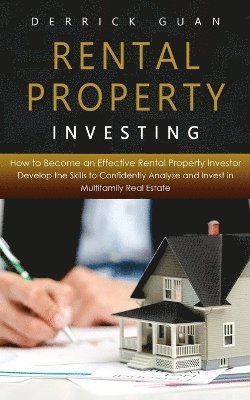 Derrick Guan - Rental Property Investing, Häftad