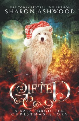 Sharon Ashwood - Gifted, Häftad