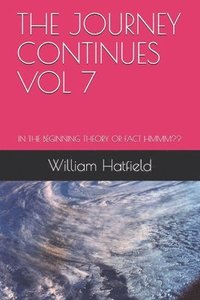 bokomslag The Journey Continues Vol 7