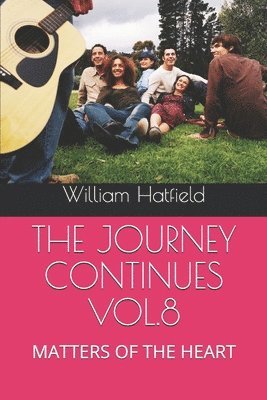 The Journey Continues Vol.8: Matters of the Heart 1