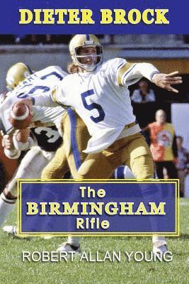 Dieter Brock - The Birmingham Rifle 1