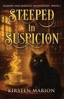 Kirsten Marion - Steeped in Suspicion, Häftad