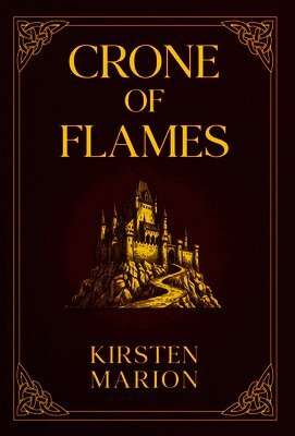 Crone of Flames: A Rowanswood Crones Novel