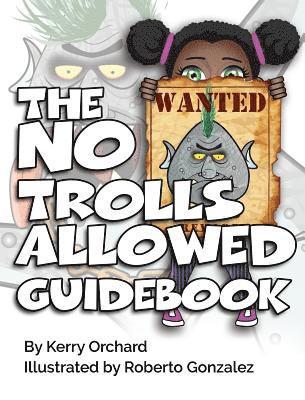 bokomslag The No Trolls Allowed Guidebook