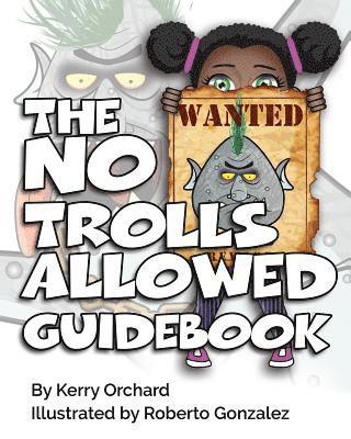 The No Trolls Allowed Guidebook 1