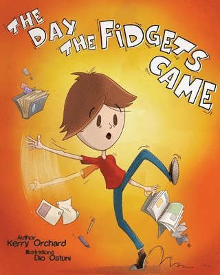 Day the Fidgets Came