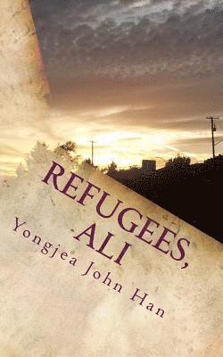 Refugees, Ali: Stories about Them 1