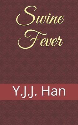 Yongjea John Han - Swine Fever, Häftad
