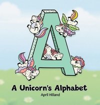bokomslag A Unicorn's Alphabet