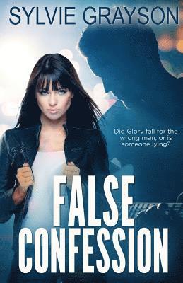 False Confession: Did Glory fall for the wrong man, or is someone lying? 1