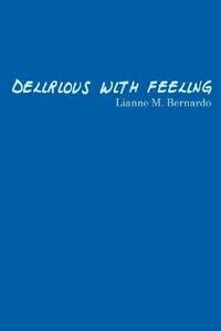 bokomslag Delirious with Feeling