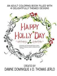 bokomslag Happy Holly'Day Adult Coloring Book