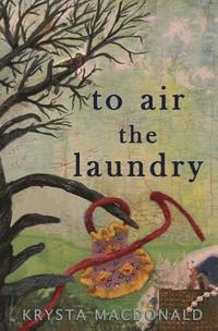 bokomslag To Air the Laundry