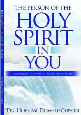 bokomslag The Person of the Holy Spirit in You