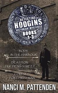 bokomslag Detective Hodgins Victorian Mysteries 1-3