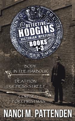 bokomslag Detective Hodgins Victorian Mysteries 1-3