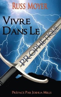 bokomslag Vivre dans le Prophétique