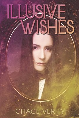 Illusive Wishes 1