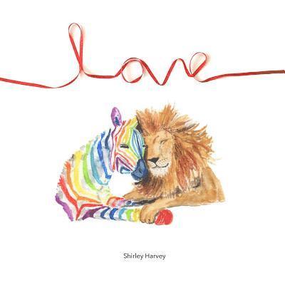 Love: A guide for your inner child all about love 1