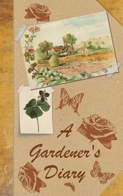 A Gardener's Diary 1