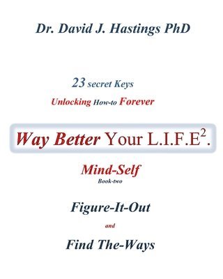 bokomslag 23 Secret Keys unlocking How To Forever Way Better Your L.I.F.E.