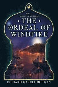 bokomslag The Ordeal of Windfire