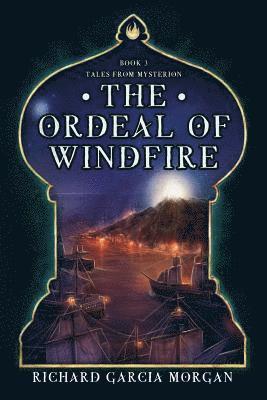 The Ordeal of Windfire 1