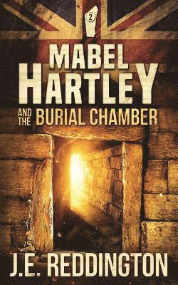 Mabel Hartley and the Burial Chamber 1