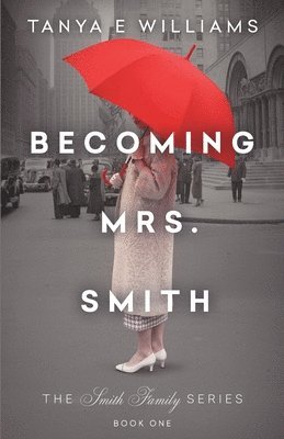 bokomslag Becoming Mrs. Smith