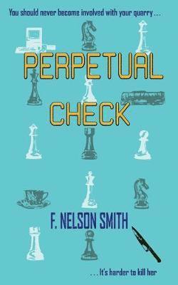 F Nelson Smith - Perpetual Check, Häftad