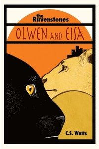 bokomslag The Ravenstones: Olwen and Eisa
