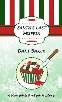 bokomslag Santa's Last Muffin