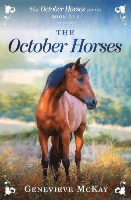 The October Horses 1