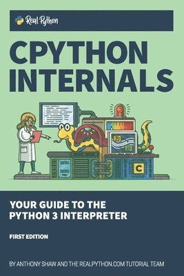 CPython Internals 1