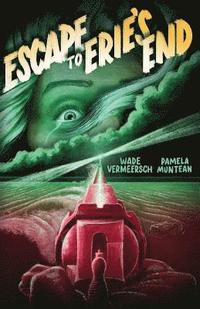 bokomslag Escape to Erie's End