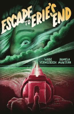 Escape to Erie's End 1