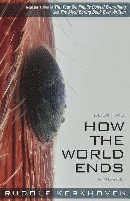 How the World Ends: (book Two) 1