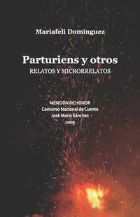 bokomslag Parturiens y otros relatos y microrrelatos