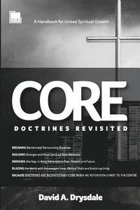 bokomslag Core Doctrines Revisited: A Handbook For United Spiritual Growth