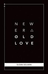 bokomslag New Era, Old Love