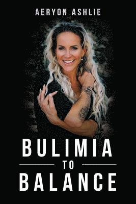 bokomslag Bulimia to Balance