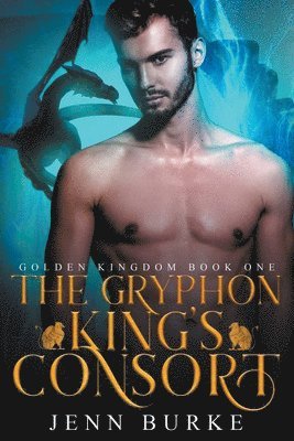Jenn Burke - Gryphon King's Consort, Häftad