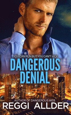 Dangerous Denial 1