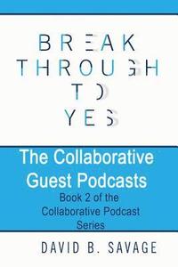 bokomslag The Collaborative Guest Podcasts