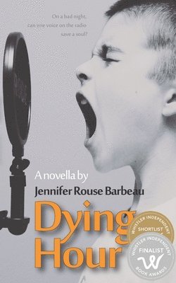 Jennifer Rouse Barbeau - Dying Hour, Häftad